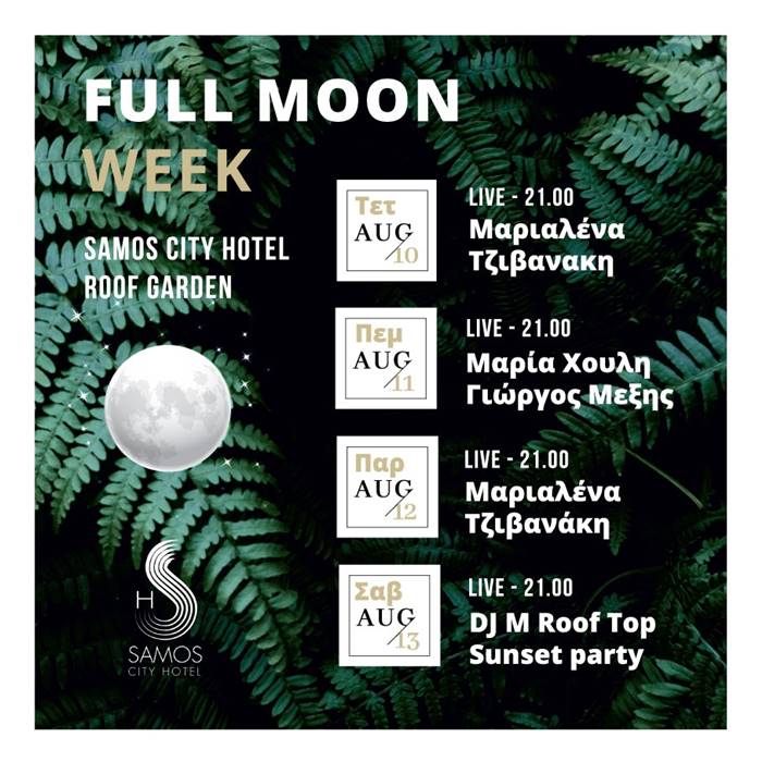Full Moon Week - Samos City Hotel Roof Garden